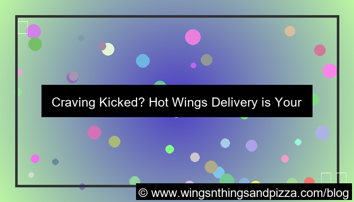 gambar hot wings delivery