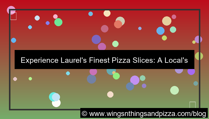 gambar pizza slices laurel