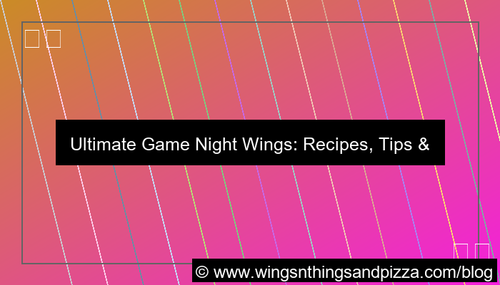 ilustrasi wings for game night