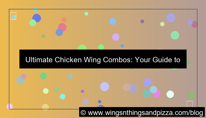 visual chicken wing combos