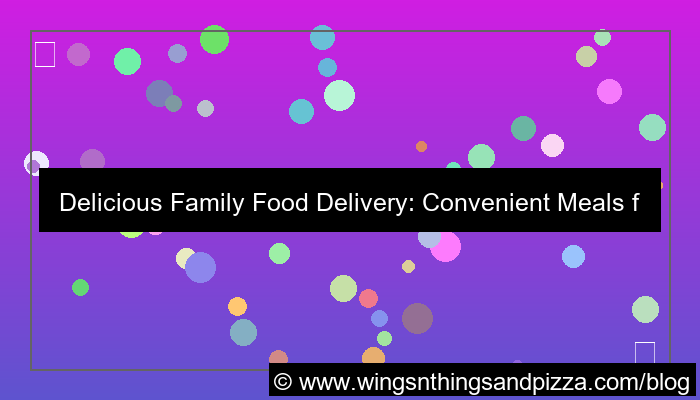 delivery family food