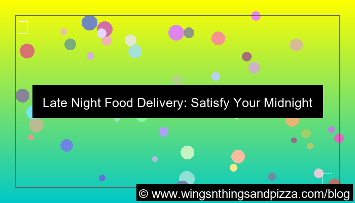 food delivery late night