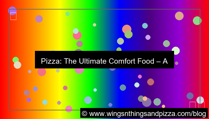 pizza comfort food