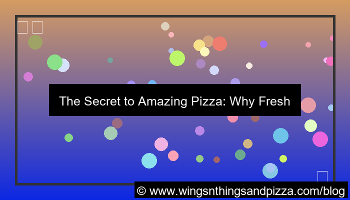 pizza fresh ingredients