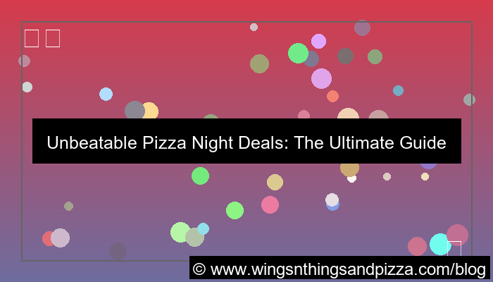 ilustrasi pizza night deal