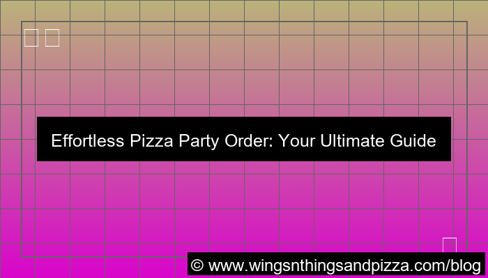 grafik pizza party order