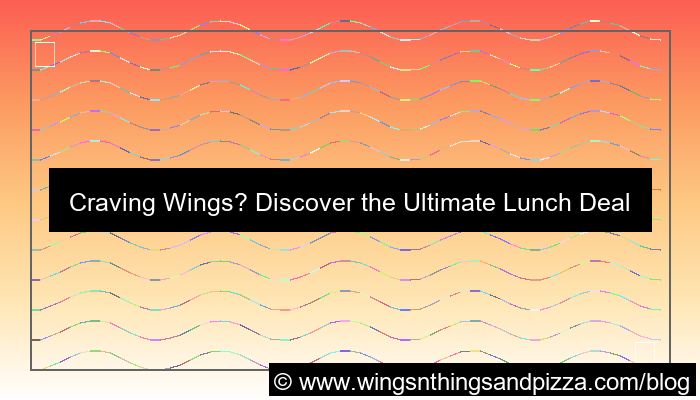 wings lunch deal