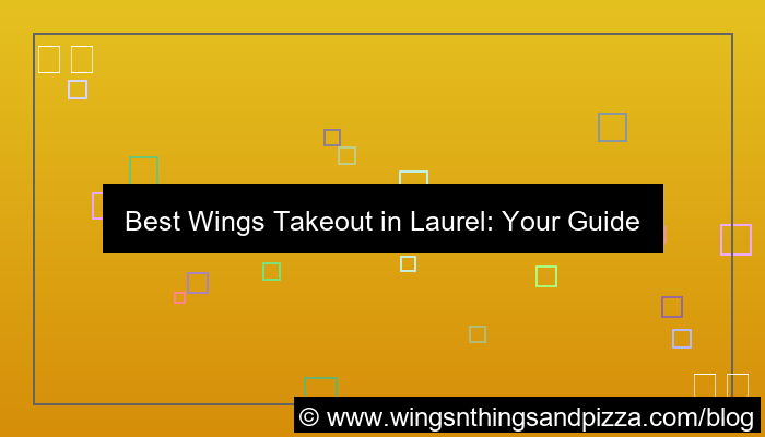 wings takeout laurel