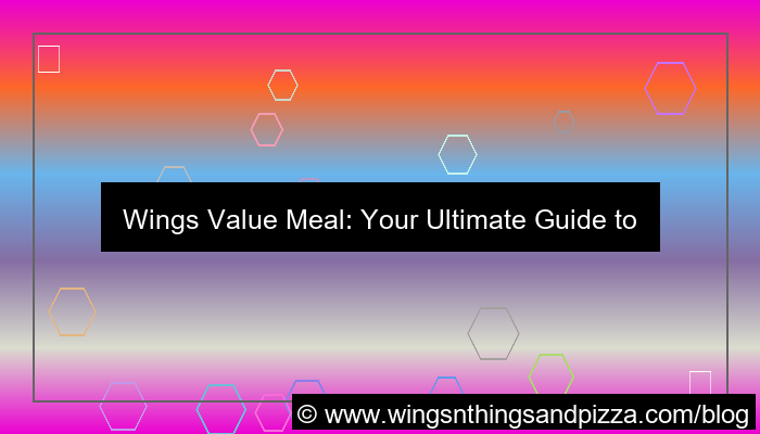 wings value meal